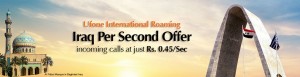 Ufone's Iraq Per Second Offer