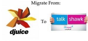 How to Migrate From djuice to Talkshawk