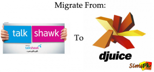 How to Migrate from Talkshawk To Djuice