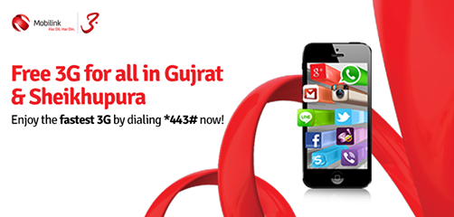 Mobilink Offers free 3G Trial service In Sheikhupura & Gujrat