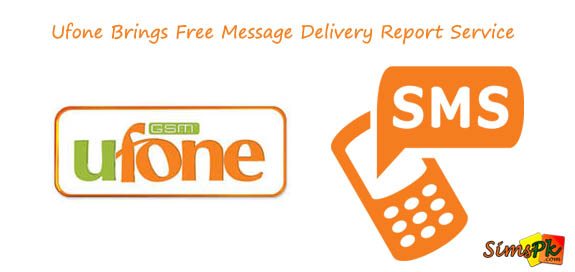 Ufone Free Message Delivery Report Service