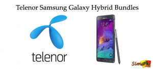 Telenor Samsung Galaxy Hybrid Bundles for Prepaid & Postpaid Customers
