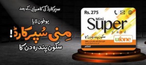 Ufone Introduces Mini Super Card - Fixed 15days Resources